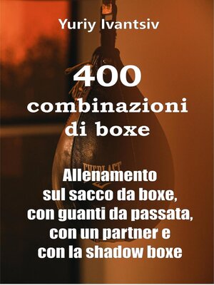 cover image of 400 combinazioni di boxe